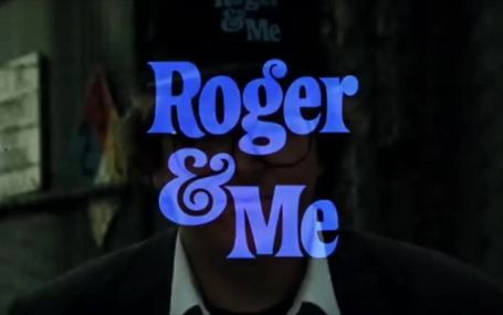 羅傑與我 Roger & Me